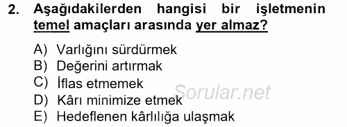 Sağlık Kurumlarında Finansal Yönetim 2014 - 2015 Tek Ders Sınavı 2.Soru