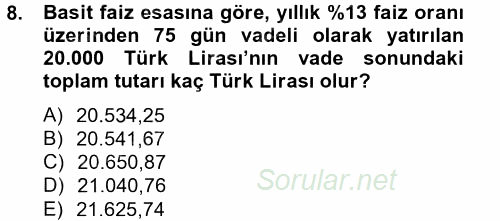 Sağlık Kurumlarında Finansal Yönetim 2014 - 2015 Tek Ders Sınavı 8.Soru