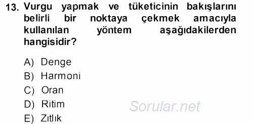 Mağaza Atmosferi 2013 - 2014 Ara Sınavı 13.Soru