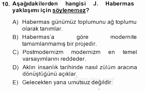 Sosyolojide Yakın Dönem Gelişmeler 2014 - 2015 Ara Sınavı 10.Soru