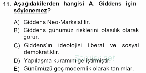 Sosyolojide Yakın Dönem Gelişmeler 2014 - 2015 Ara Sınavı 11.Soru