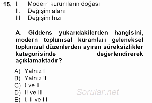 Sosyolojide Yakın Dönem Gelişmeler 2014 - 2015 Ara Sınavı 15.Soru