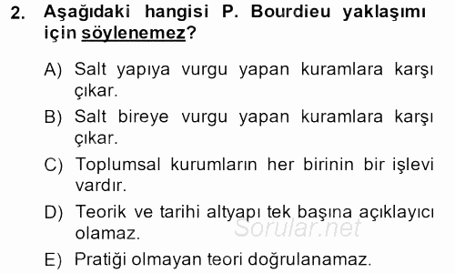 Sosyolojide Yakın Dönem Gelişmeler 2014 - 2015 Ara Sınavı 2.Soru