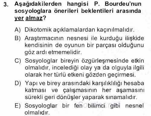 Sosyolojide Yakın Dönem Gelişmeler 2014 - 2015 Ara Sınavı 3.Soru
