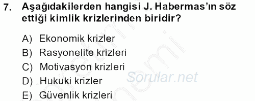 Sosyolojide Yakın Dönem Gelişmeler 2014 - 2015 Ara Sınavı 7.Soru