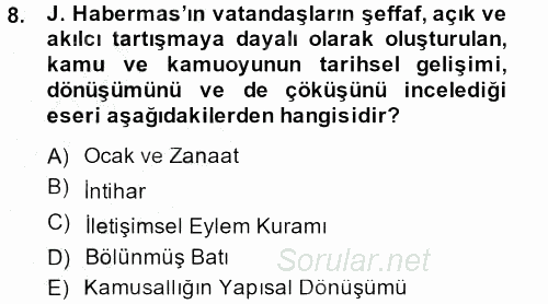 Sosyolojide Yakın Dönem Gelişmeler 2014 - 2015 Ara Sınavı 8.Soru