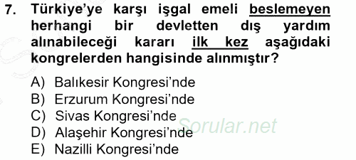 Atatürk İlkeleri Ve İnkılap Tarihi 1 2012 - 2013 Dönem Sonu Sınavı 7.Soru