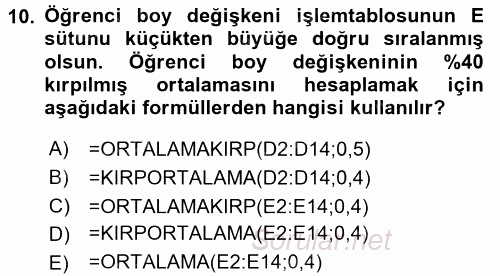 İşletme Analitiği 2016 - 2017 Dönem Sonu Sınavı 10.Soru