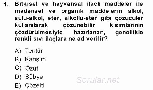 Temel Veteriner Farmakoloji ve Toksikoloji 2013 - 2014 Ara Sınavı 1.Soru