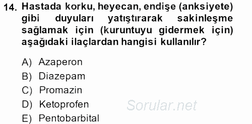 Temel Veteriner Farmakoloji ve Toksikoloji 2013 - 2014 Ara Sınavı 14.Soru