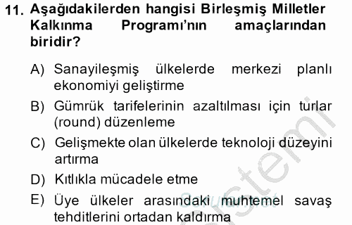 Uluslararası Ekonomik Kuruluşlar 2014 - 2015 Ara Sınavı 11.Soru