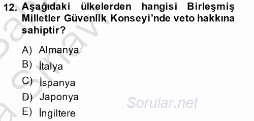 Uluslararası Ekonomik Kuruluşlar 2014 - 2015 Ara Sınavı 12.Soru