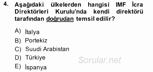 Uluslararası Ekonomik Kuruluşlar 2014 - 2015 Ara Sınavı 4.Soru