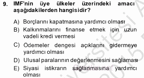 Uluslararası Ekonomik Kuruluşlar 2014 - 2015 Ara Sınavı 9.Soru