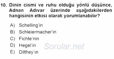 Türkiye´de Felsefenin Gelişimi 1 2015 - 2016 Dönem Sonu Sınavı 10.Soru