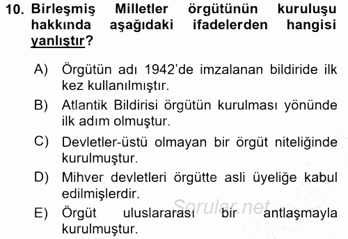 Uluslararası Politika 2 2016 - 2017 Ara Sınavı 10.Soru