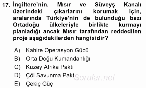 Türk Dış Politikası 1 2017 - 2018 3 Ders Sınavı 17.Soru