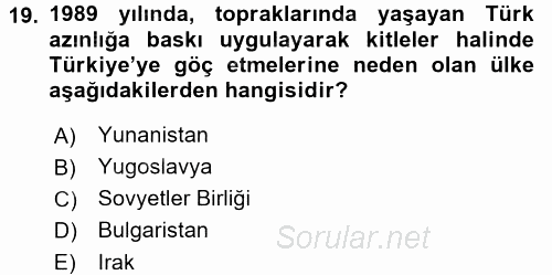 Türk Dış Politikası 1 2017 - 2018 3 Ders Sınavı 19.Soru