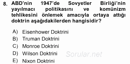 Türk Dış Politikası 1 2017 - 2018 3 Ders Sınavı 8.Soru