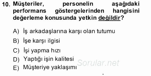Performans Yönetimi 2014 - 2015 Tek Ders Sınavı 10.Soru