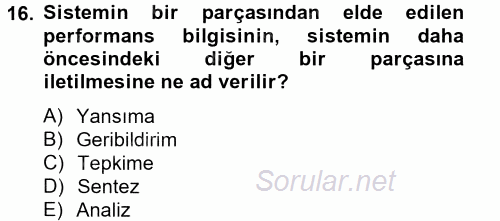 Performans Yönetimi 2014 - 2015 Tek Ders Sınavı 16.Soru
