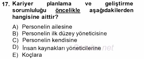 Performans Yönetimi 2014 - 2015 Tek Ders Sınavı 17.Soru
