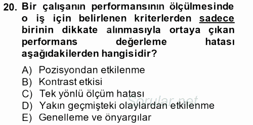 Performans Yönetimi 2014 - 2015 Tek Ders Sınavı 20.Soru