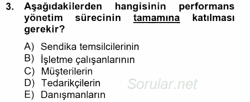 Performans Yönetimi 2014 - 2015 Tek Ders Sınavı 3.Soru