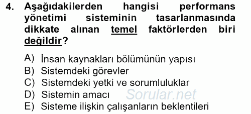 Performans Yönetimi 2014 - 2015 Tek Ders Sınavı 4.Soru