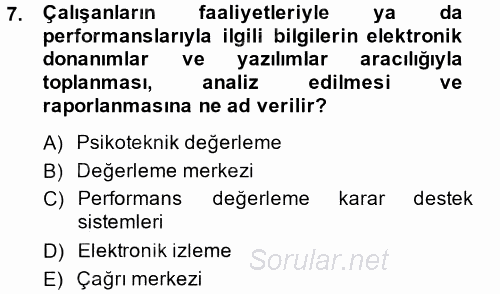 Performans Yönetimi 2014 - 2015 Tek Ders Sınavı 7.Soru