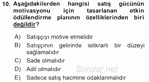 Satış Yönetimi ve Telefonda Satış 2015 - 2016 Dönem Sonu Sınavı 10.Soru