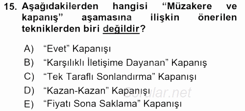 Satış Yönetimi ve Telefonda Satış 2015 - 2016 Dönem Sonu Sınavı 15.Soru