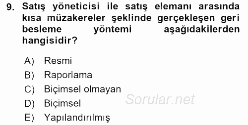 Satış Yönetimi ve Telefonda Satış 2015 - 2016 Dönem Sonu Sınavı 9.Soru