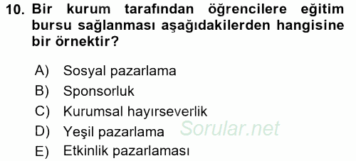 Halkla İlişkiler Uygulamaları ve Örnek Olaylar 2017 - 2018 Dönem Sonu Sınavı 10.Soru