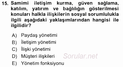 Halkla İlişkiler Uygulamaları ve Örnek Olaylar 2017 - 2018 Dönem Sonu Sınavı 15.Soru