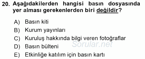 Halkla İlişkiler Uygulamaları ve Örnek Olaylar 2017 - 2018 Dönem Sonu Sınavı 20.Soru