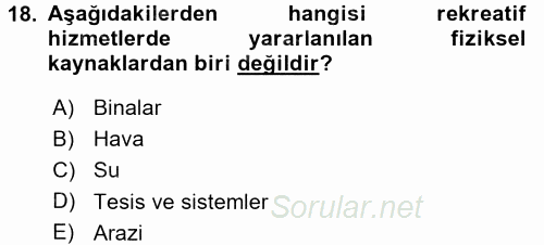 Rekreasyon Yönetimi 2015 - 2016 Tek Ders Sınavı 18.Soru