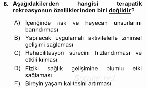 Rekreasyon Yönetimi 2015 - 2016 Tek Ders Sınavı 6.Soru