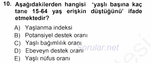 Yaşlı ve Hasta Bakım Hizmetleri 2012 - 2013 Ara Sınavı 10.Soru