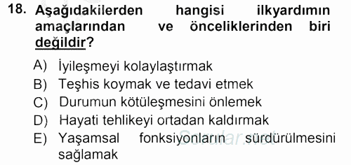 Yaşlı ve Hasta Bakım Hizmetleri 2012 - 2013 Ara Sınavı 18.Soru
