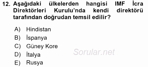 Uluslararası Ekonomik Kuruluşlar 2016 - 2017 Ara Sınavı 12.Soru