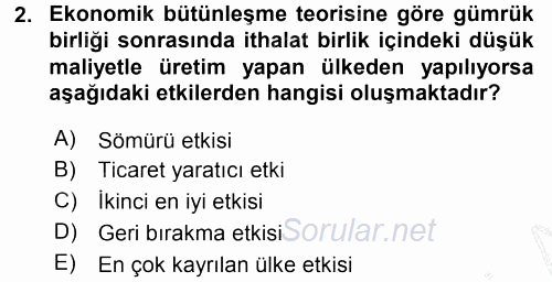 Uluslararası Ekonomik Kuruluşlar 2016 - 2017 Ara Sınavı 2.Soru