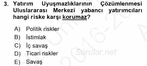 Uluslararası Ekonomik Kuruluşlar 2016 - 2017 Ara Sınavı 3.Soru