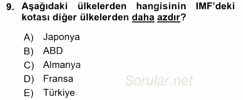 Uluslararası Ekonomik Kuruluşlar 2016 - 2017 Ara Sınavı 9.Soru