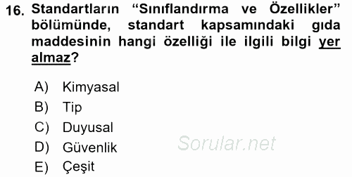 Gıda Mevzuatı ve Kalite Yönetimi 2016 - 2017 Ara Sınavı 16.Soru