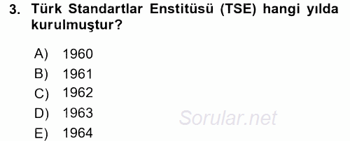 Gıda Mevzuatı ve Kalite Yönetimi 2016 - 2017 Ara Sınavı 3.Soru