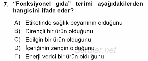Gıda Mevzuatı ve Kalite Yönetimi 2016 - 2017 Ara Sınavı 7.Soru