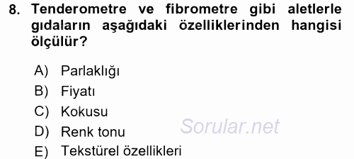 Gıda Mevzuatı ve Kalite Yönetimi 2016 - 2017 Ara Sınavı 8.Soru