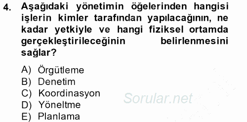 İşletme Yönetimi 2014 - 2015 Ara Sınavı 4.Soru