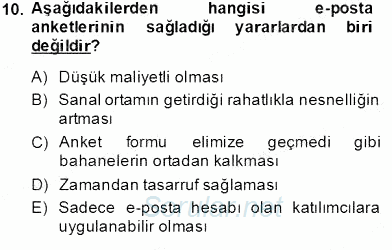 Bilimsel Araştırma Yöntemleri 2013 - 2014 Tek Ders Sınavı 10.Soru